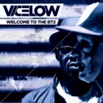 Vicelow - Welcome To The BT2